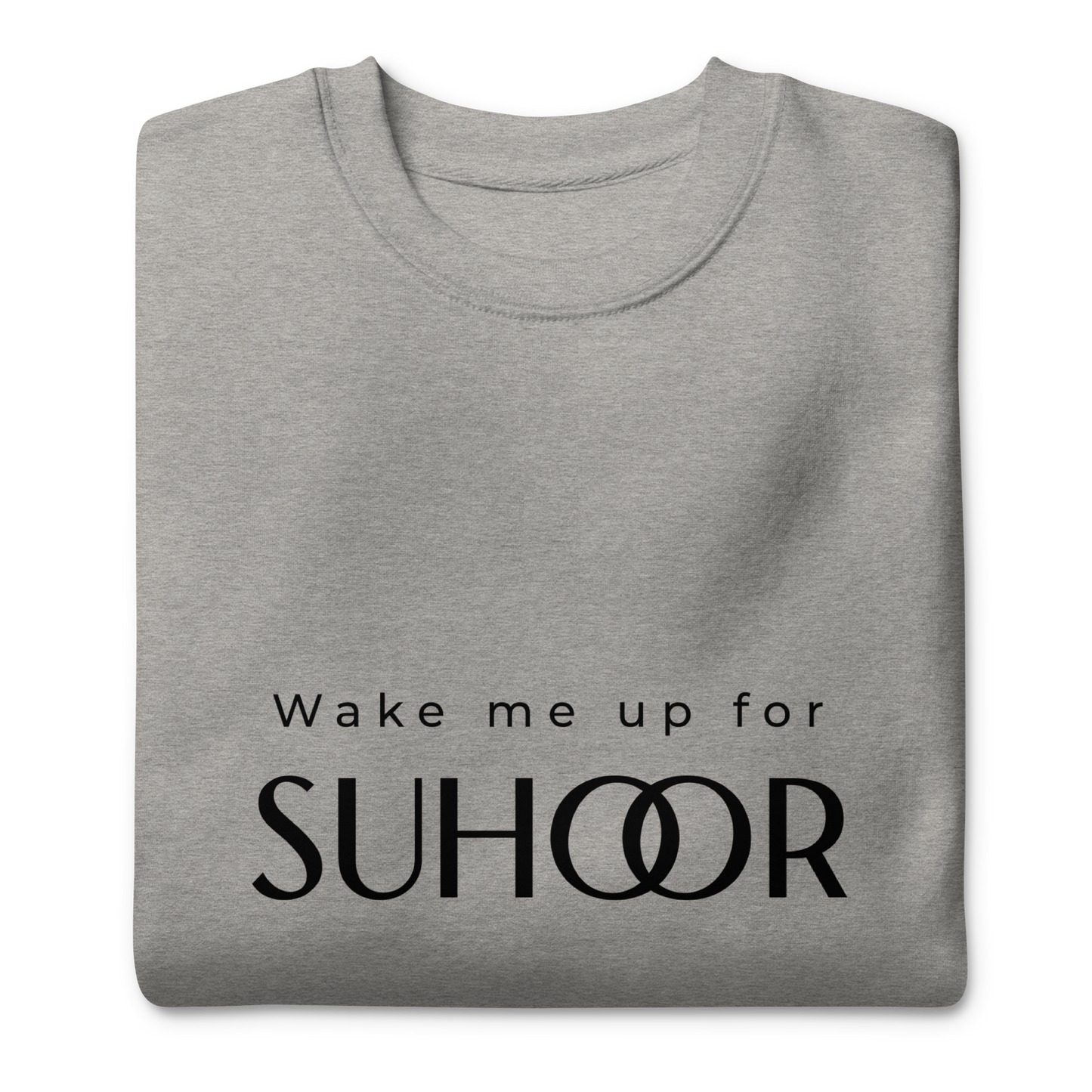 Unisex Adult Premium Suhoor crew neck Sweatshirt