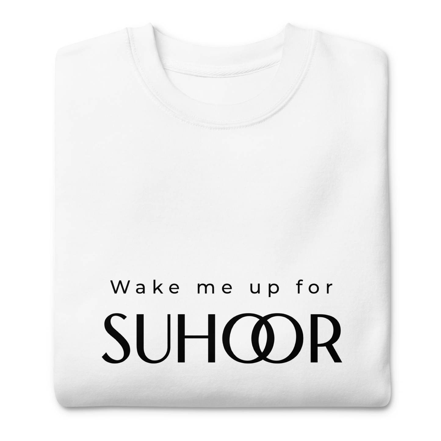 Unisex Adult Premium Suhoor crew neck Sweatshirt